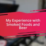 My Experience with Smoked Foods and Beer