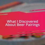 What I Discovered About Beer Pairings