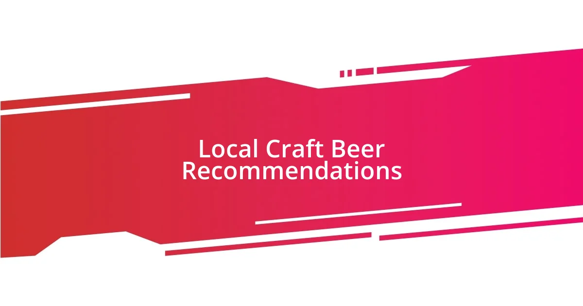 Local Craft Beer Recommendations